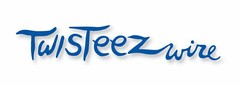 TWISTEEZWIRE