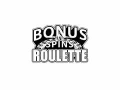 BONUS SPINS ROULETTE