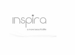 INSPIRA A MORE BEAUTIFUL LIFE