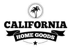 CALIFORNIA HOME GOODS