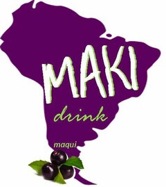 MAKI MAQUI DRINK