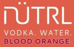 NUTRL VODKA. WATER. BLOOD ORANGE.