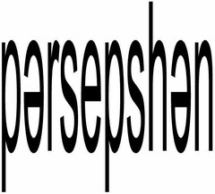 PERSEPSHEN