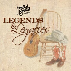 JIM ED BROWN PRESENTS LEGENDS & LEGACIES