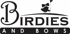 BIRDIES AND BOWS