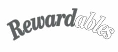 REWARDABLES