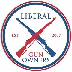 LIBERAL GUN OWNERS EST 2007