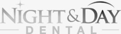 NIGHT & DAY DENTAL