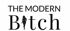 THE MODERN BITCH