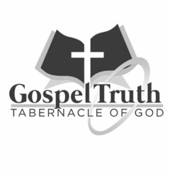 GOSPEL TRUTH TABERNACLE OF GOD