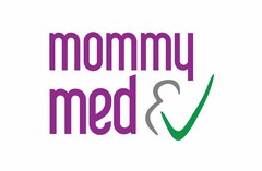 MOMMY MEDS