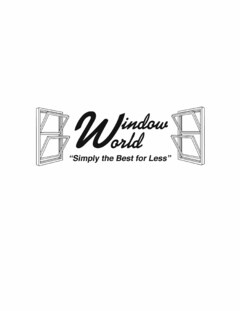 WINDOW WORLD SIMPLY THE BEST FOR LESS