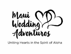 MAUI WEDDING ADVENTURES UNITING HEARTS IN THE SPIRIT OF ALOHA