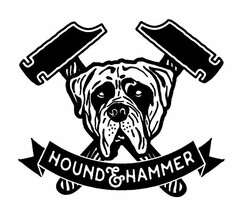 HOUND & HAMMER