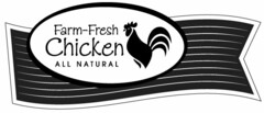 FARM-FRESH CHICKEN ALL NATURAL