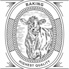 BAKING HIGHEST QUALITY