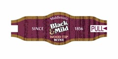 MIDDLETON'S BLACK & MILD WOOD TIP WINE SINCE 1856 PULL