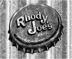 RHODY JOE'S SALOON LEGENDARY FOOD & DRINK