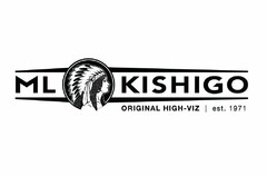 ML KISHIGO ORIGINAL HIGH-VIZ EST. 1971