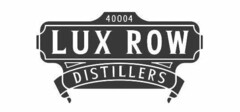 40004 LUX ROW DISTILLERS