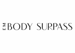 EM BODY SURPASS