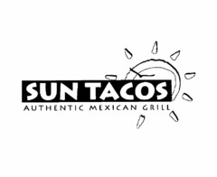 SUN TACOS AUTHENTIC MEXICAN GRILL