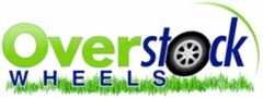 OVERSTOCK WHEELS