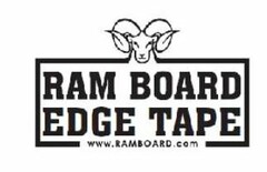 RAM BOARD EDGE TAPE WWW.RAMBOARD.COM