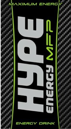 HYPE ENERGY MFP MAXIMUM ENERGY ENERGY DRINK