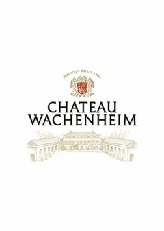 CHATEAU WACHENHEIM TRADITION DEPUIS 1888 CW