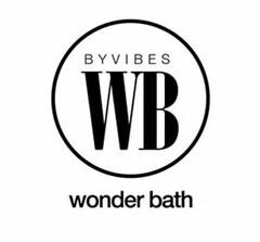 BYVIBES WB WONDER BATH