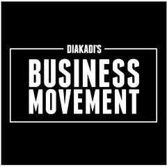 DIAKADI'S BUSINESS MOVEMENT