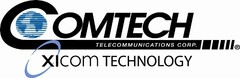 COMTECH XICOM TECHNOLOGY