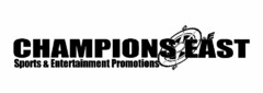 CHAMPIONS EAST SPORTS & ENTERTAINMENT PROMOTIONS E