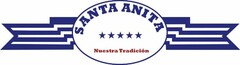 SANTA ANITA NUESTRA TRADICION