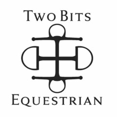 TWO BITS EQUESTRIAN