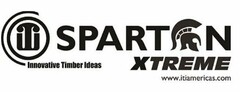 ITI SPARTAN XTREME INNOVATIVE TIMBER IDEAS WWW.ITIAMERICAS.COM