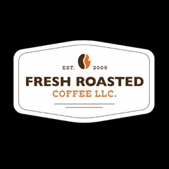 EST. 2009 FRESH ROASTED COFFEE LLC.