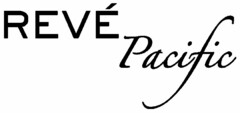 REVÉ PACIFIC