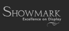 SHOWMARK EXCELLENCE ON DISPLAY