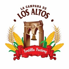 LA CAMPANA DE LOS ALTOS TORTILLA FACTORY