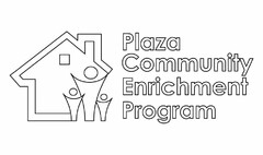 PLAZA COMMUNITY ENRICHMENT PROGRAM