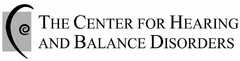 THE CENTER FOR HEARING AND BALANCE DISORDERS