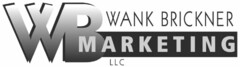 WB  WANK BRICKNER MARKETING LLC