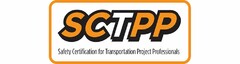 SCTPP SAFETY CERTIFICATION FOR TRANSPORTATION PROJECT PROFESSIONALS