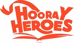 HOORAY HEROES