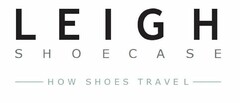 LEIGH SHOECASE - HOW SHOES TRAVEL -