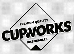 PREMIUM QUALITY CUPWORKS DISPOSABLES