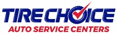 TIRE CHOICE AUTO SERVICE CENTERS