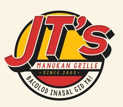 J T ' S MANUKAN GRILLE · SINCE 2003 · BACOLOD INASAL GID YA